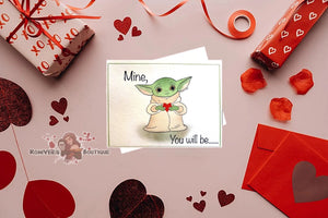 Mine You Will Be Valentines Day Card
