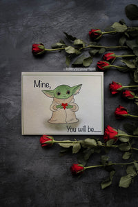 Mine You Will Be Valentines Day Card
