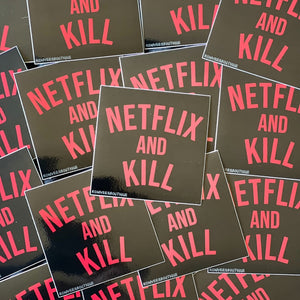 Netflix And Kill Black Stickers