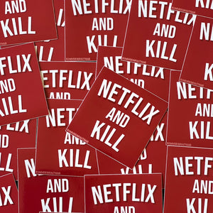 Netflix And Kill Red Stickers
